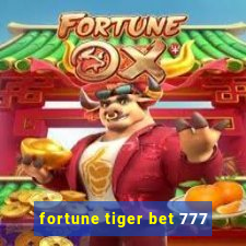 fortune tiger bet 777